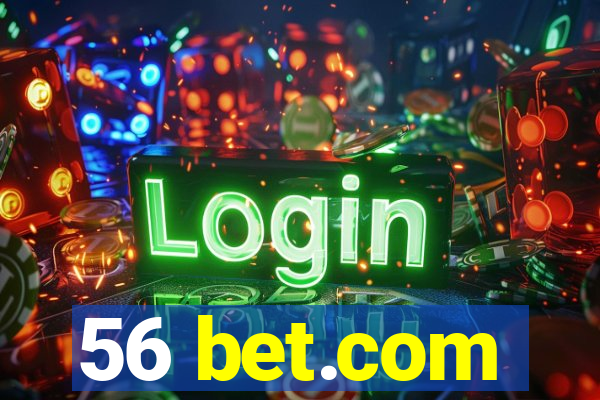 56 bet.com